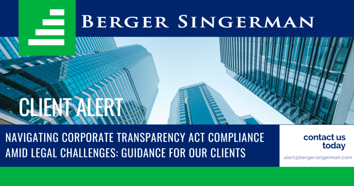 Client Alert Navigating Corporate Transparency Act Compliance Amid